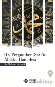 Hz. Peygamber (Sav)'in Ahlak-ı Hamidesi