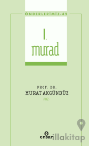 I. Murad (Önderlerimiz-42)