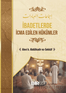 İbadetlerde İcma Edilen Hükümler