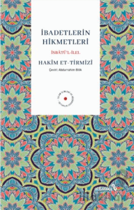 İbadetlerin Hikmetleri