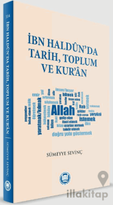 İbn Haldunda Tarih Toplum Ve Kuran