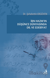 İbn Hazm'ın Düşünce Dünyasında Dil ve Edebiyat
