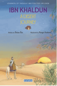 Ibn Khaldun A Desert Journey