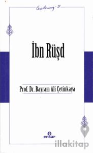 İbn Rüşd (Öncülerimiz-37)