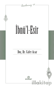 İbnü’l-Esir (Öncülerimiz-31)