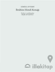 İbrahim Efendi Konağı (50. Yıl Özel Baskı)