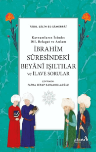 İbrahim Suresindeki Beyani Işıltıllar ve İlave Sorular