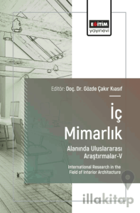 İç Mimarlık Alanında Uluslararası Araştırmalar - V