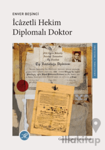 İcazetli Hekim, Diplomalı Doktor