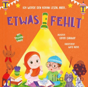 Ich Werde Den Koran Lesen, Aber Etwas Fehlt - Kur’an Okuyacağım Ama Bir Şey Eksik (Fenerli Kitap)