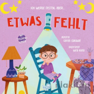 Ich Werde Fasten, Aber Etwas Fehlt - Oruç Tutacağım Ama Bir Şey Eksik (Fenerli Kitap)