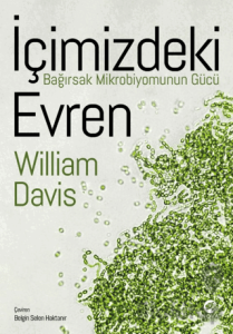 İçimizdeki Evren: Bağırsak Mikrobiyomunun Gücü