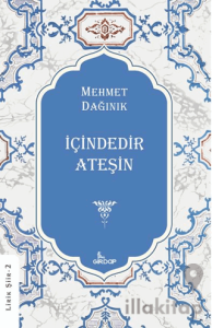 İçindedir Ateşin