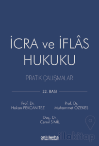 İcra ve İflas Hukuku Pratik Çalışmalar