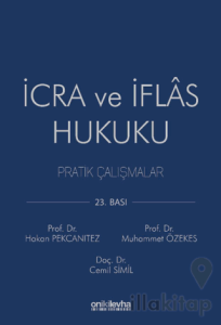 İcra ve İflas Hukuku Pratik Çalışmalar