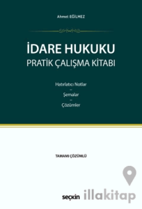 İdare Hukuku Pratik Çalışma Kitabı