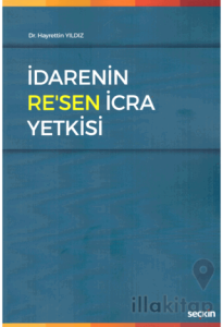 İdarenin Re'sen İcra Yetkisi
