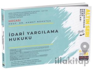 İdari Yargılama Hukuku Hocasından Ders Notları - 2022