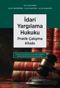 İdari Yargılama Hukuku Pratik Çalışma Kitabı