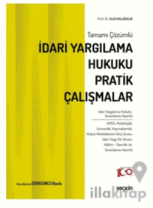İdari Yargılama Hukuku Pratik Çalışmalar