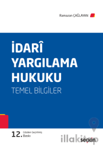 İdari Yargılama Hukuku (Temel Bilgiler)