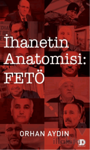 İhanetin Antomisi: Fetö
