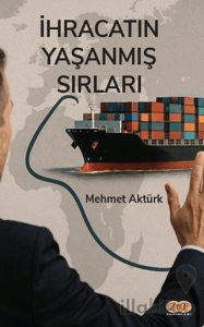 İhracatın Yaşanmış Sırları