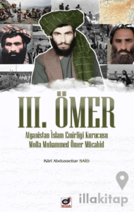 III. Ömer (Afganistan İslam Emirliği Kurucusu Molla Ömer Mücahid)
