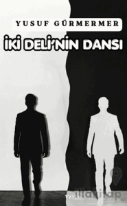 İki Deli’nin Dansı