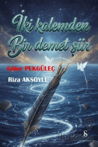 İki Kalemden Bir Demet Şiir