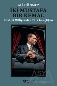İki Mustafa Bir Kemal
