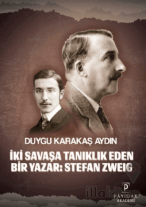 İki Savaşa Tanıklık Eden Bir Yazar: Stefan Zweıg