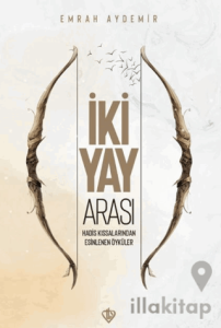İki Yay Arası Hadis
