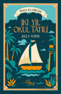 İki Yıl Okul Tatili