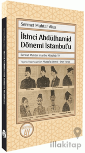 İkinci Abdülhamid Dönemi İstanbul’u
