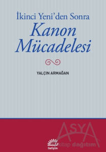 İkinci Yeni'den Sonra - Kanon Mücadelesi