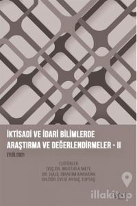 İktisadi ve İdari Bilimlerde Araştırma ve Değerlendirmeler 2