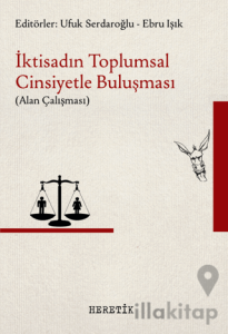 İktisadın Toplumsal Cinsiyetle Buluşması - Alan Çalışması
