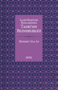 İlahi Basitlik Bağlamında Tanrının Bilinebilirliği