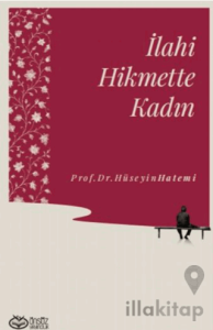 İlahi Hikmette Kadın