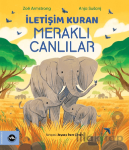 İletişim Kuran Meraklı Canlılar