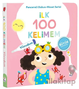 İlk 100 Kelimem – Vücudumuz (Pencereli Dokun-Hisset)