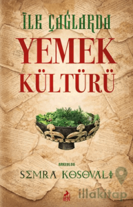 İlk Çağlarda Yemek Kültürü