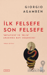 İlk Felsefe Son Felsefe