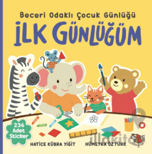 İlk Günlüğüm - Beceri Odaklı Çocuk Günlüğü