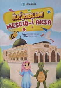 İlk Kıblem Mescid-i Aksa