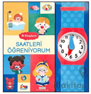İlk Kitaplarım – Saatleri Öğreniyorum
