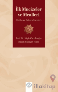 İlk Mucizeler ve Mealleri - Fatiha ve Bakara Sureleri