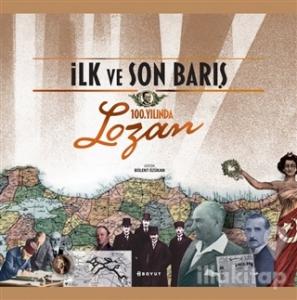 İlk ve Son Barış (Kutulu) (Ciltli)