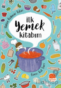 İlk Yemek Kitabım